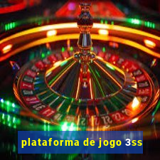 plataforma de jogo 3ss